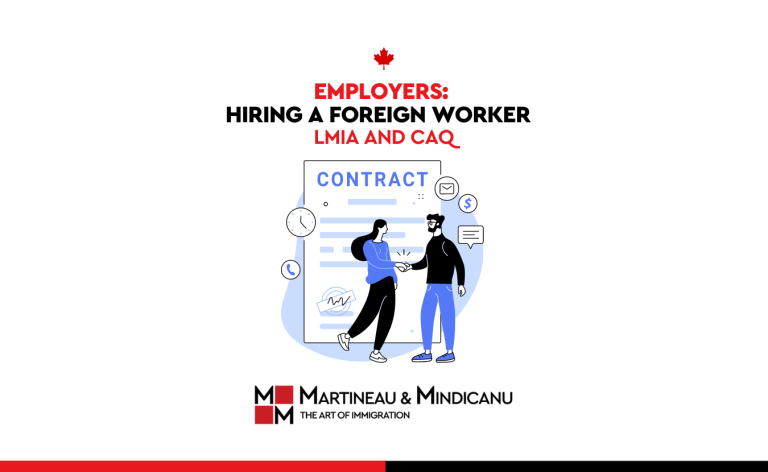 Employers: Hiring a Foreign Worker - LMIA and CAQ